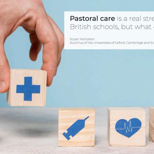 Pastoral care is a real strength of British schools, but what does it mean?